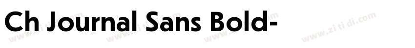 Ch Journal Sans Bold字体转换 Ch Journal Sans Bold字体转换